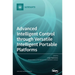Advanced Intelligent Control through Versatile Intelligent Portable Platforms