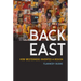 Back East: How Westerners Invented a Region