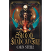 By Blood, Shadow, & Fire