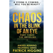 Chaos In The Blink Of An Eye: Part Three: The Unveiling