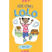 Here Comes Lolo