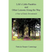 Life's Little Parables and Other Lessons Along the Way - A Year of Daily Devotionals - Second Edition