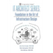 IT Architect Series: Foundation in the Art of Infrastructure Design: A Practical Guide for IT Architects