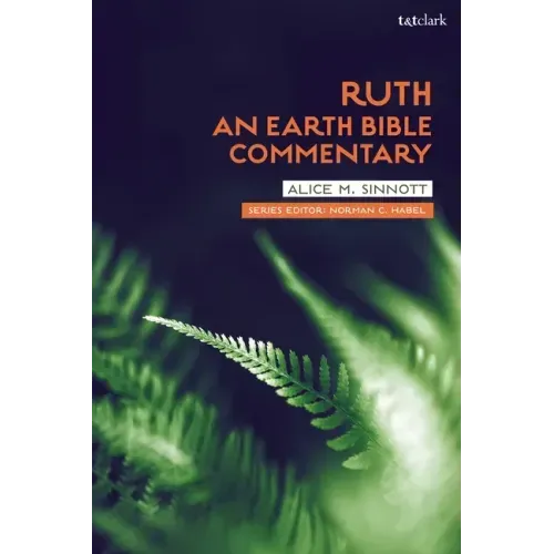 Ruth: An Earth Bible Commentary