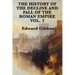 The History of the Decline and Fall of the Roman Empire Vol. 2