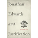 Jonathan Edwards and Justification
