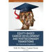 Equity-Based Career Development and Postsecondary Transitions: An American Imperative
