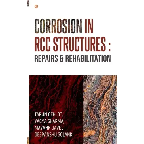 Corrosion In RCC Structures: Repairs & Rehabilitation: Repairs & Rehabilitation: Repairs & Rehabilitation: Repairs & Rehabilitation: Repairs & Rehabil