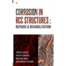 Corrosion In RCC Structures: Repairs & Rehabilitation: Repairs & Rehabilitation: Repairs & Rehabilitation: Repairs & Rehabilitation: Repairs & Rehabil