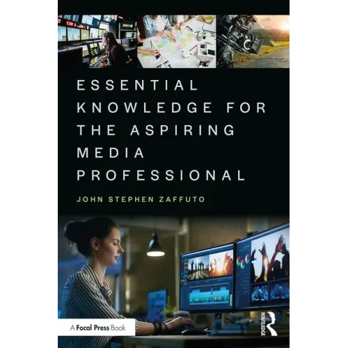 Essential Knowledge for the Aspiring Media Professional