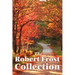 The Robert Frost Collection