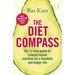 The Diet Compass: The 12-Step Guide to Science-Based Nutrition for a Healthier and Longer Life