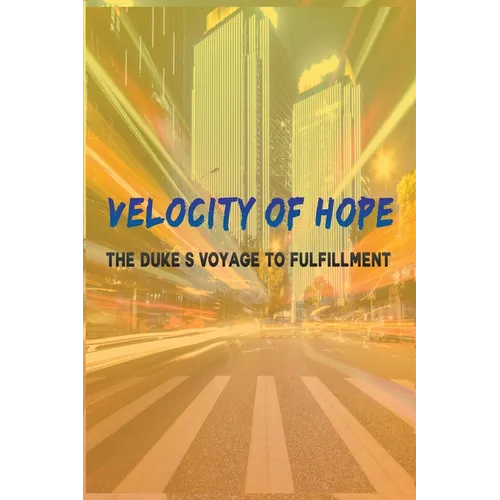 Velocity of Hope