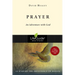Prayer: An Adventure with God