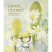 Laurent, c'Est Moi