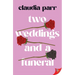 Two Weddings and a Funeral