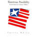 Monstrous Possibility: An Invitation to Literary Politics