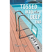 Tossed into the Deep End