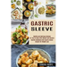 Gastric Sleeve: Healthy and Delicious Recipes for You to Enjoy After Weight Loss Surgery (Healthy Cookbook After Gastric Sleeve Surgery for Weight Los