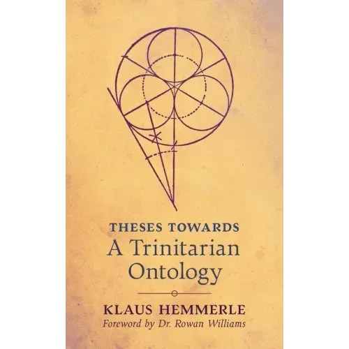 Theses Towards A Trinitarian Ontology