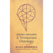 Theses Towards A Trinitarian Ontology