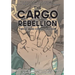 The Cargo Rebellion: Those Who Chose Freedom