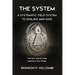 The System: A Systematic Yield System To Enslave Man-Kind