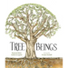 Tree Beings