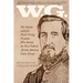 W.G.: The Opium-addicted Pistol Toting Preacher Who Raised the First Federal African American Union Troops