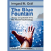 The Blue Fountain: Theory and potential of the Blu Room(R) technology