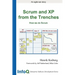 Scrum and XP from the Trenches
