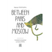 Marina Tsvetaeva: Between Paris and Moscow: Translated and painted by Xenia NOVA