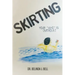 Skirting: Your "Who" is overdue!
