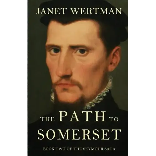 The Path to Somerset