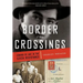 Border Crossings: Coming of Age in the Czech Resistance