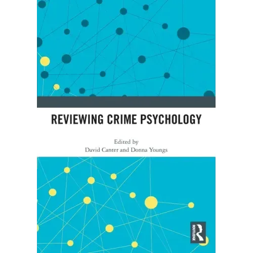 Reviewing Crime Psychology