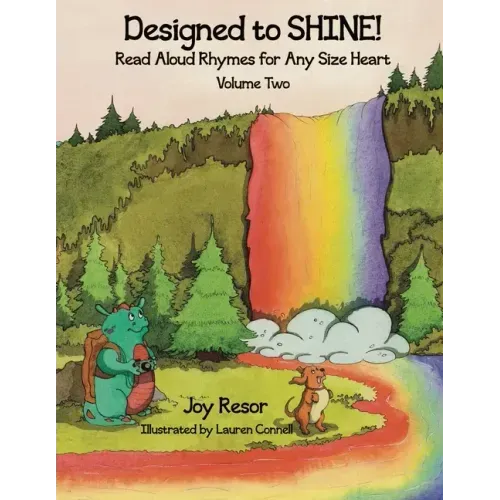 Designed to SHINE! Read Aloud Rhymes for Any Size Heart - Volume Two
