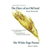 The Diary of an Old Soul & the White Page Poems