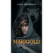 Marigold: Our Lady of Thieves