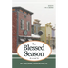 The Blessed Season