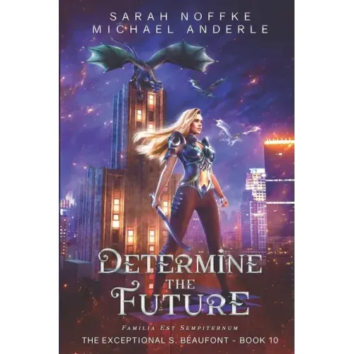 Determine the Future