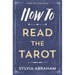 How to Read the Tarot