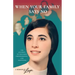 When Your Family Says No: The Journey to Freedom, Independence, and Happiness
