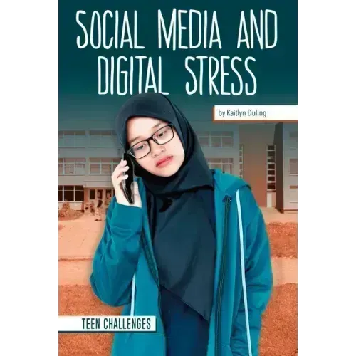 Social Media and Digital Stress