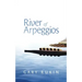 River of Arpeggios