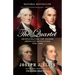 The Quartet: Orchestrating the Second American Revolution, 1783-1789