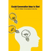 Crucial Conversation Ideas to Start: Topics for Better Conversations Every Day