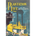 Plantation Life: On the Mississippi