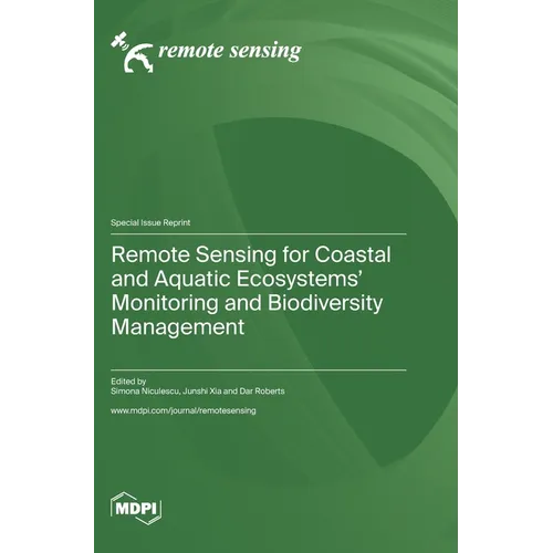 Remote Sensing for Coastal and Aquatic Ecosystems' Monitoring and Biodiversity Management