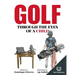 Golf Through the Eyes of a Child